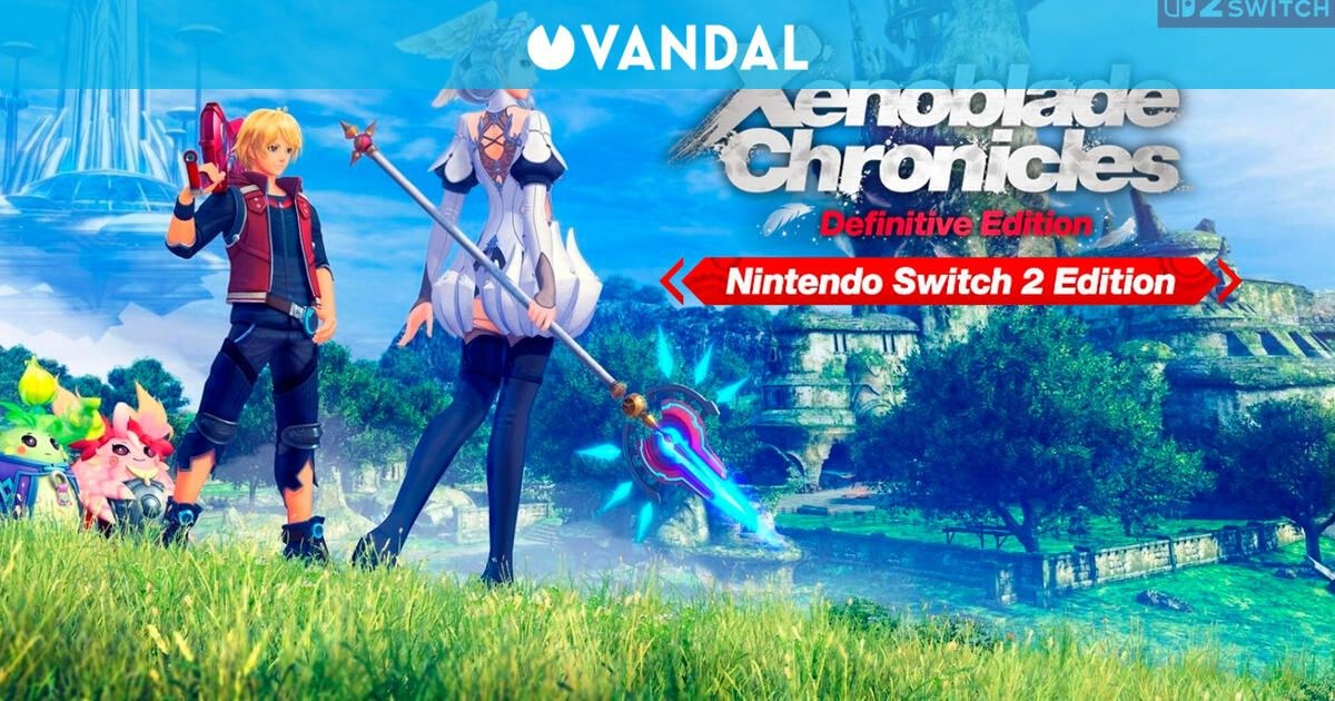 Xenoblade Chronicles Switch 2: La joya de Monolith Soft brilla con nueva luz