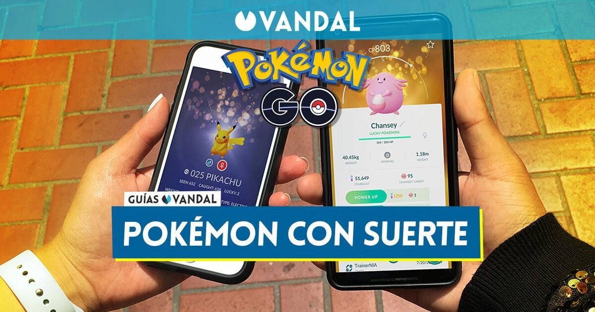 Guía definitiva para conseguir Pokémon con suerte en Pokémon GO